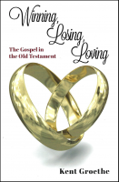 Winning, Losing, Loving: The Gospel in the Old Testament B-G505